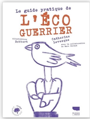 Livre: l’éco-guerrier