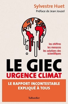 LIVRE: Le GIEC urgence climat : le rapport incontestable expliqué