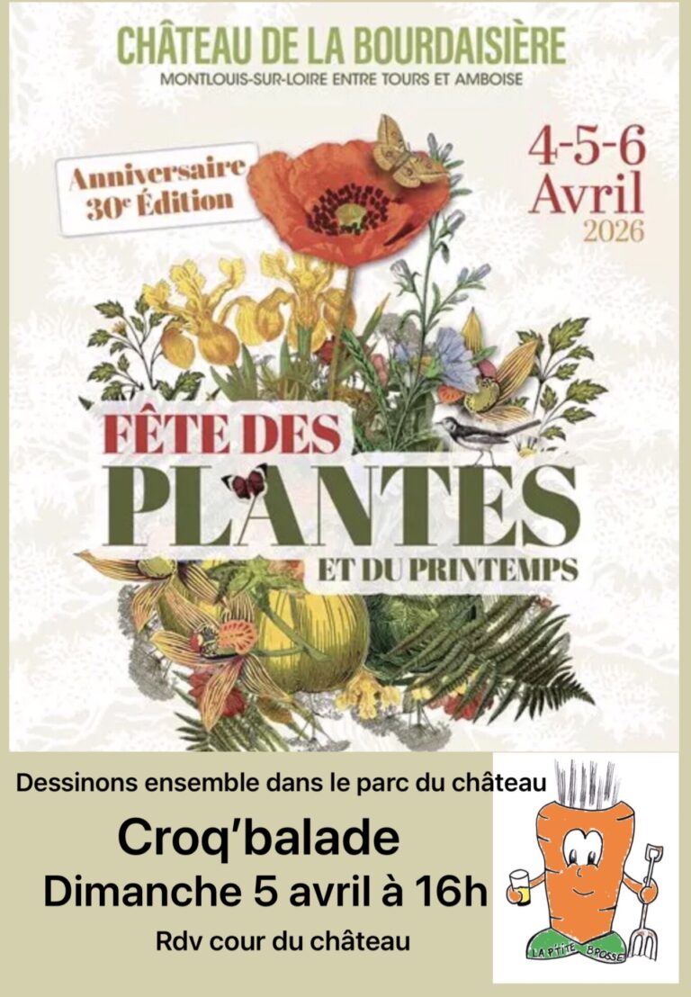 Croq&rsquo;balade le dimanche 5 avril à la fête des plantes du château de la Bourdaisière